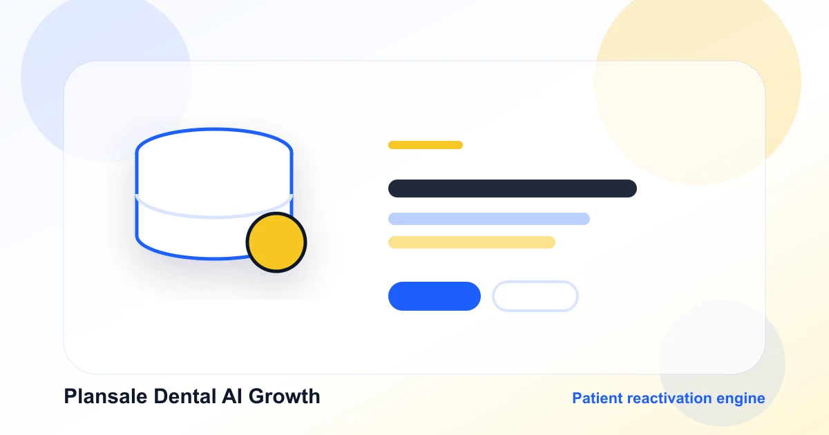 AI Patient Reactivation: Turn Your Dental Database Into $30K/Month